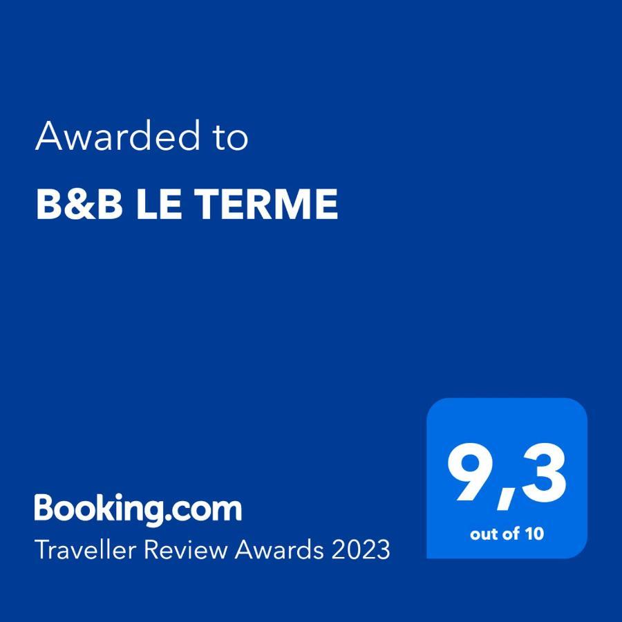 B&B Le Terme ริวานัซซาโน ภายนอก รูปภาพ